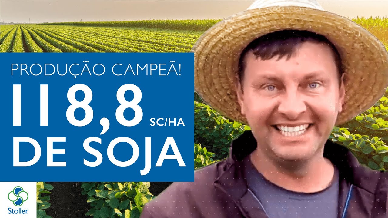 Um história com a Stoller: Laercio atingiu incríveis 118,8 sc/ha | Construindo os Campeões de Soja