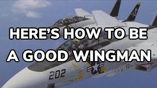 Heres How To Be A Good Wingman