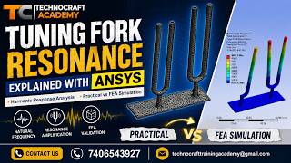 Tuning Fork Resonance Explained with ANSYS | Harmonic Response Analysis |Practical vs FEA Simulation
