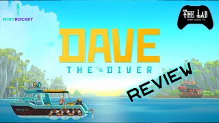 Dave The Diver - Review The Lab Video Game Tv