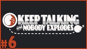 Twisted and Wicked Blow Each Other Up - Part 6 - Keep Talking and Nobody Explodes Gameplay