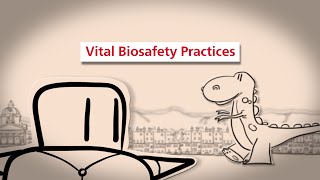 Vital Biosafety Practices