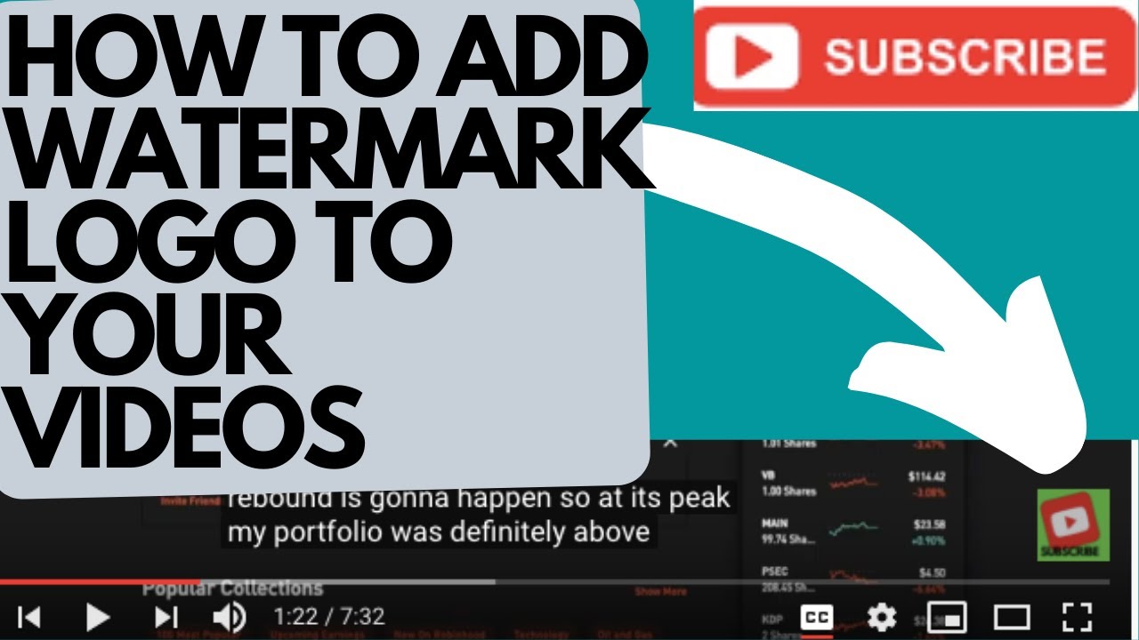 How to add SUBSCRIBE button watermark logo to Youtube videos Step by