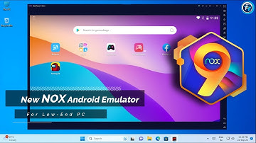 NOX Player - New Version For Low End PC, Run Android Games on PC Without Graphics Card