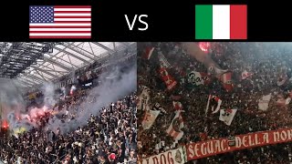 American Fans vs Italian Fans [FOOTBALL ATMOSPHERE]