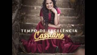 CASSIANE  - TEMPO DE EXCELÊNCIA / CD COMPLETO