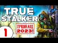 S.T.A.L.K.E.R. TRUE STALKER 🔥 НОВЫЙ УНИКАЛЬНЫЙ МОД! 🔥 1 серия