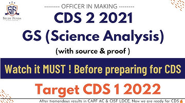 CDS 2 2021 : Science Questions With Source | Target CDS 1 2022 | GS CDS 2 2021 | Study Funda