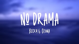 No Drama - Becky G, Ozuna [Lyrics Video]