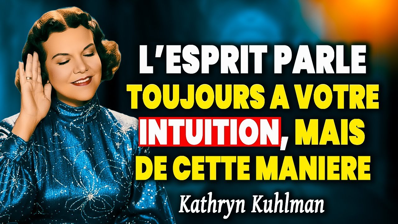 3 Signes que votre Intuition est en fait le Saint-Esprit (selon Kathryn Kuhlman)