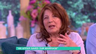 My Husband's Six Year Affair Saved our Marriage | This Morning