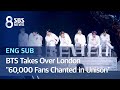 "60,000 Fans Chanted in Unison" BTS Takes Over Wembley Stadium in London (ENG SUB) / SBS