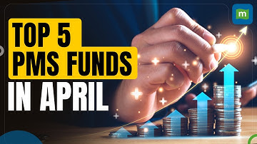 A list of Top 5 portfolio management services (PMS) with returns of 17-20% in April