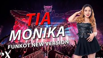 FUNKOT - TIA MONIKA VIRAL TIK TOK 2025 BY DJ RERE MONIQUE