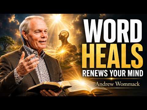 🔥 YOUR BODY HEARS WHAT YOU BELIEVE | Andrew Wommack on Biblical Healing