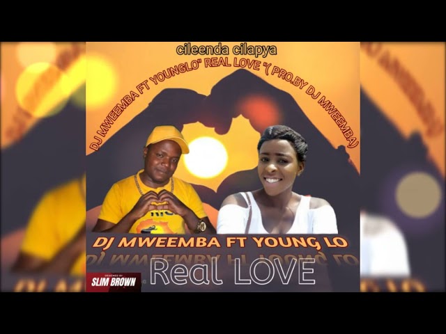 Dj Mweemba Ft  Young Lo - Real Love class=