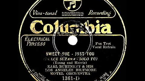 1928 HITS ARCHIVE: Sweet Sue--Just You - Earl Burt...