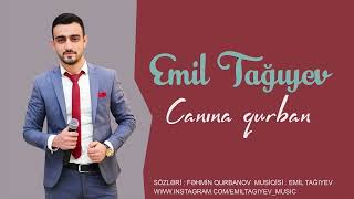 Emil Tagiyev - Canına qurban  Resimi