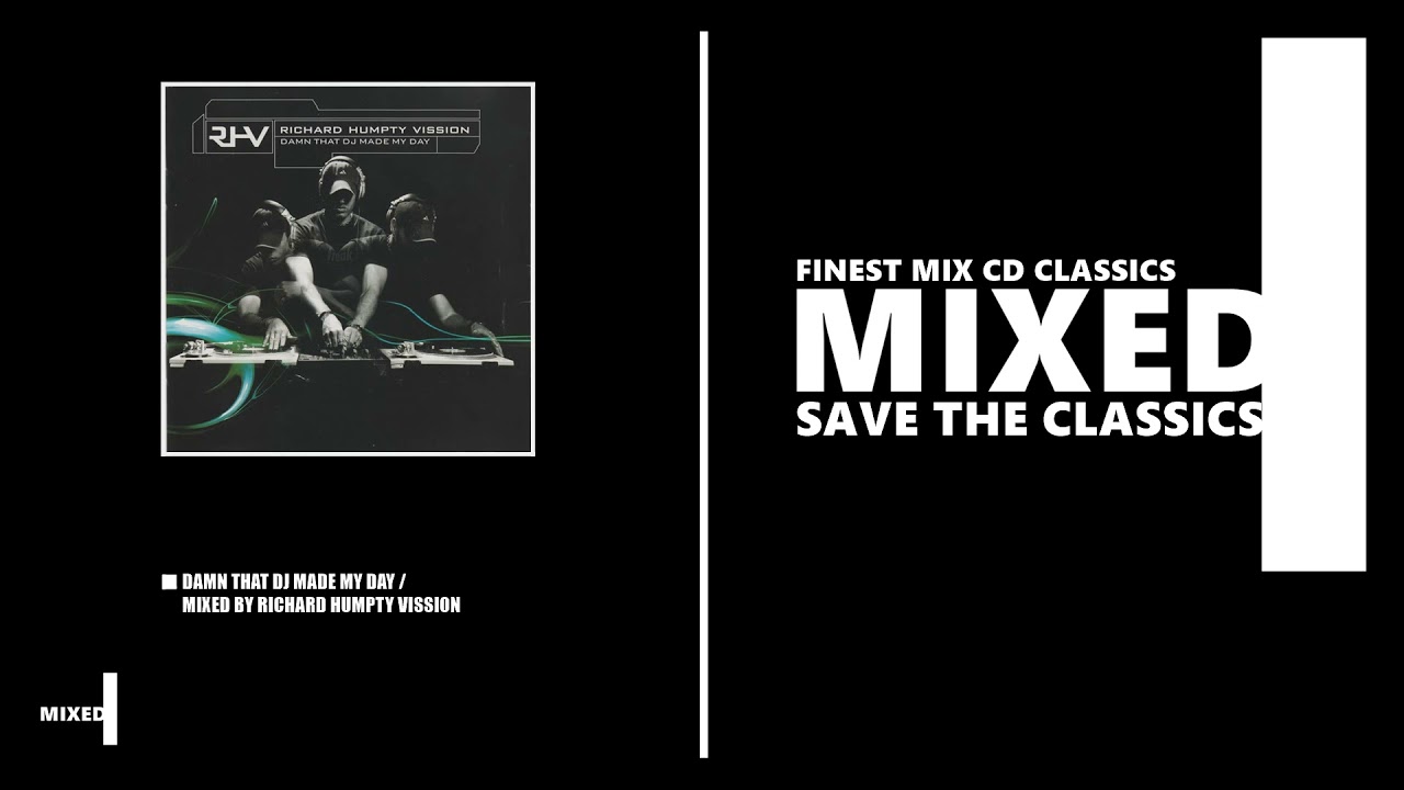 Damn That DJ Made My Day - Mixed by Richard Humpty Vission (CD