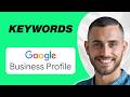 How To Add Keywords For Searching On Google In Google Business Profile