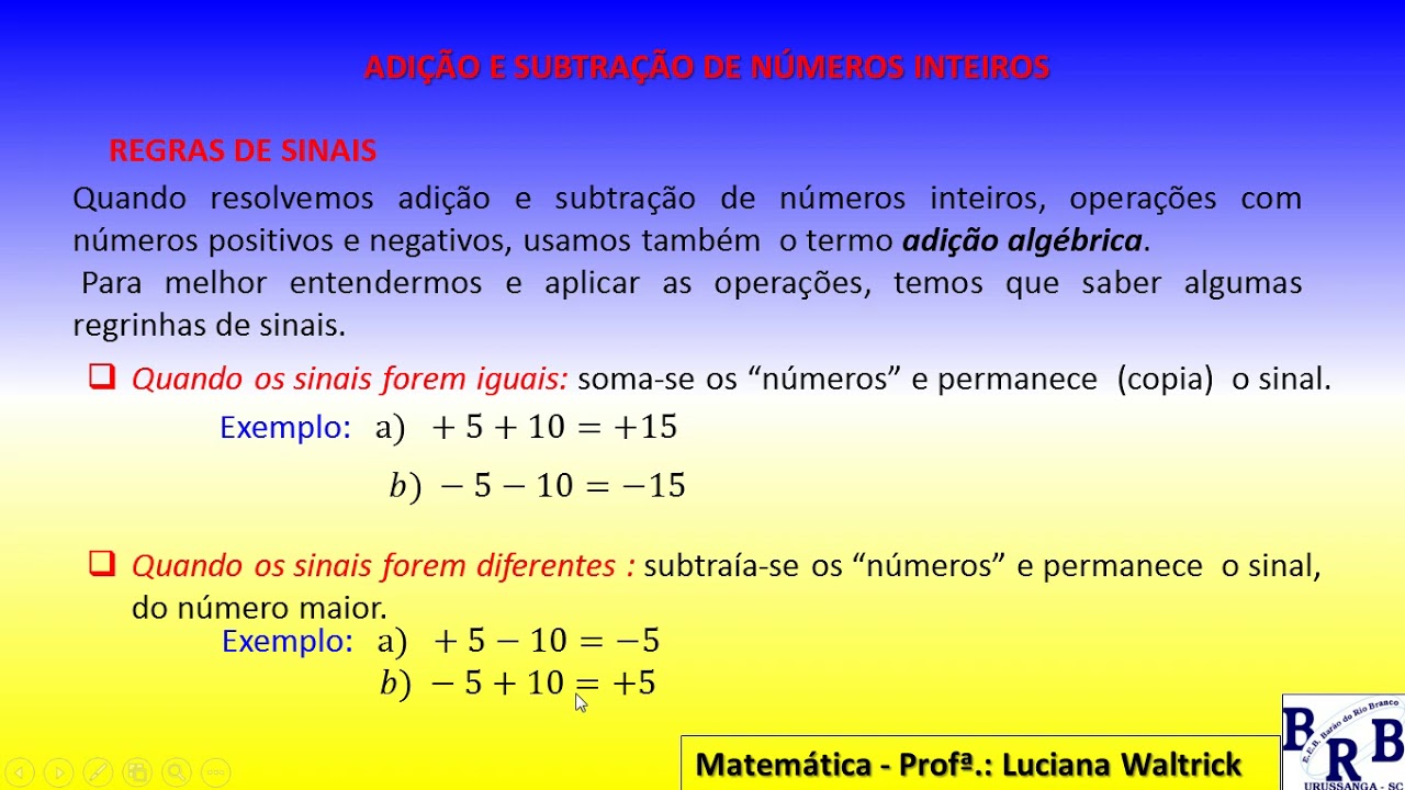 Somar e subtrair: Regra dos símbolos ou sinais