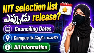 AP IIIT Selection List and counciling dates 