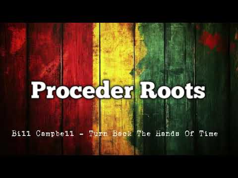 Bill Campbell - Turn Back The Hands Of Time