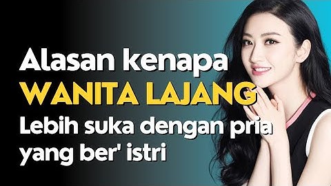 PELAKOR MAKIN BANYAK !! Inilah alasan kenapa wanita lebih suka jatuh cinta pada pria beristri