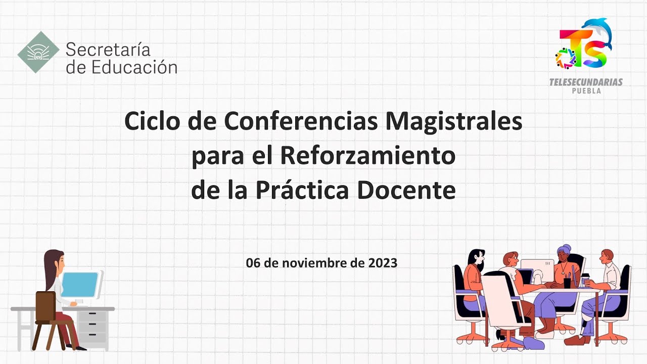 Ciclo de Conferencias Magistrales para el reforzamiento de la práctica ...