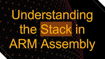 Understanding the Stack in ARM Assembly