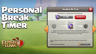 Clash of Clans UPDATE ♦ CRITICAL Personal Break CHANGES! ♦ More Time, and a TIMER! ♦