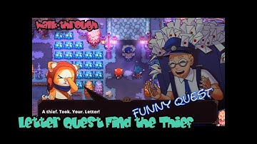 Nexomon:Extinction - Letter Quest Find the Thief walk-through, Guide. FUNNY! side-quest.