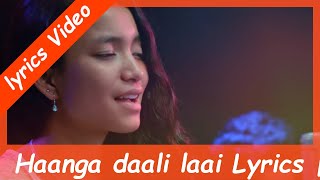 Haanga daali laai Lyrics | Simran Pariyar | 4K Lyrics Video