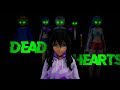 [MMD X MyStreet] Dead Hearts [Reuploaded for blocked countries]