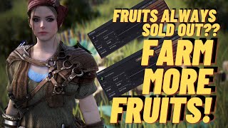 Fruits Always Sold Out Farm More Fruits! #blackdesertonline