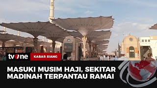 Suasana Terkini Madinah, Arab Saudi | Kabar Siang tvOne