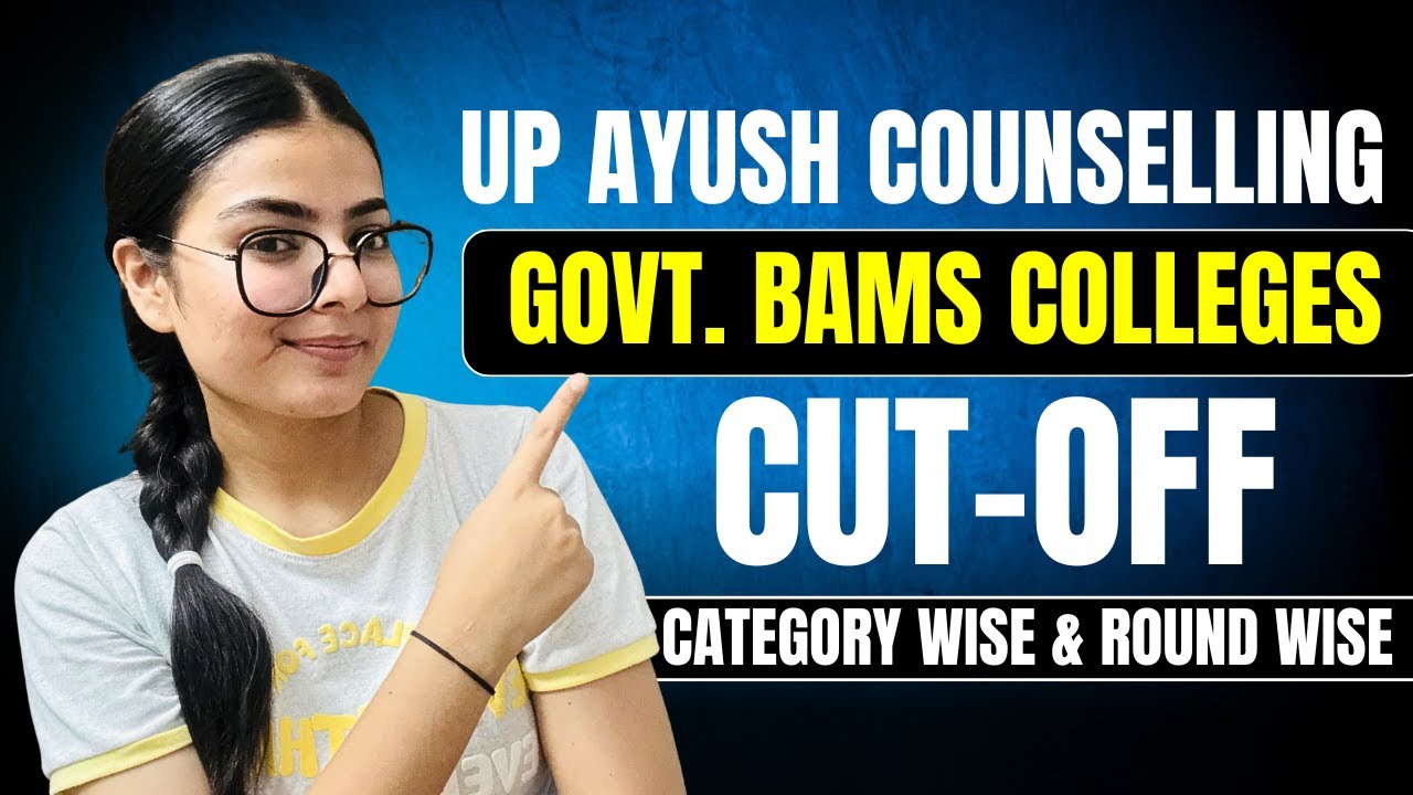 UP AYUSH 2025 (SQ 85%) : Expected Cutoff for Govt. BAMS Colleges # ...
