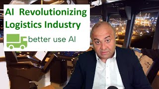 5 Ways AI is Revolutionizing The Logistics Industry