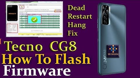 Tecno Camon 17 Pro CG8 Flashing Firmware Stock Rom - Dead Boot Salution Hang On Logo Restart Fix