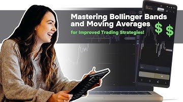 Enhance Your Trading Skills: Bollinger Bands and Moving Averages Explained
