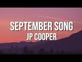 JP Cooper - September Song (LYRICS)