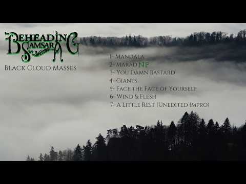 Beheading Samsara - Black Cloud Masses (Full DEMO/EP Live Session)