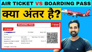What is the difference between Air Ticket and Boarding pass? In Hindi 2022 screenshot 5