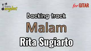 Backing track Malam - Rita Sugiarto NO GUITAR & VOCAL koleksi lengkap cek deskripsi