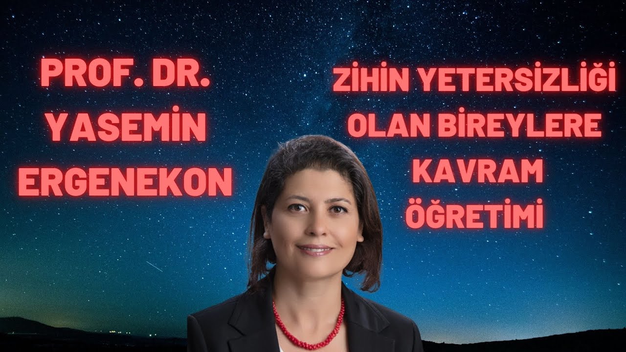 SpeLive #2 | Prof. Dr. Yasemin Ergenekon - Zihin Yetersizliği Olan Bireylere Kavram Öğretimi