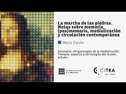 La marcha de las piedras. Notas sobre memoria (...) | Mario Carlón
