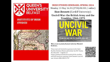 Irish Studies Seminar: Huw Bennett, 'Uncivil War'