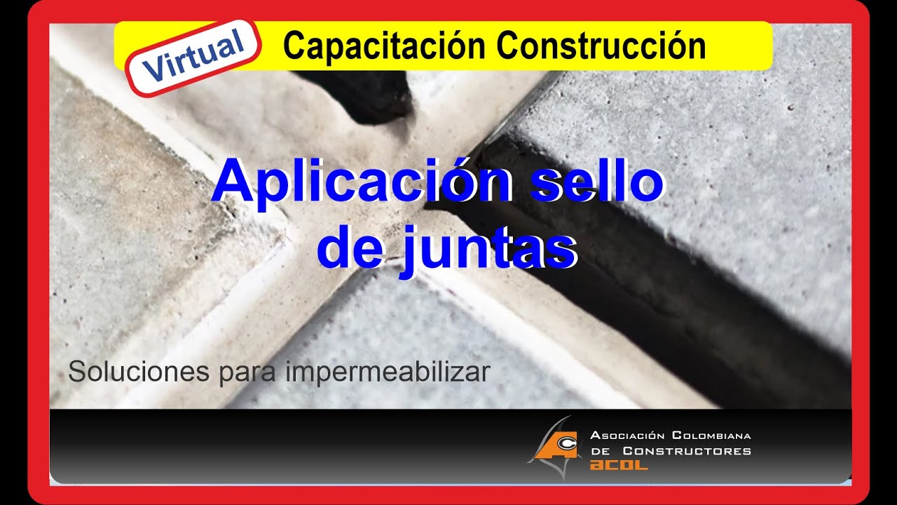 Curso impermeabilización pisos y pavimentos, Aplicación sello de Juntas ...