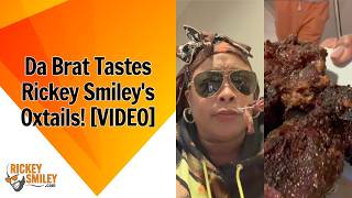 Da Brat Tastes Rickey Smiley's Oxtails!