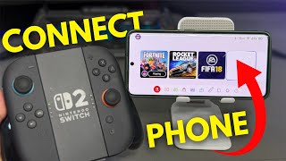 So verbinden Sie Nintendo Switch 2 mit Ihrem Telefon und verwenden es als Display
